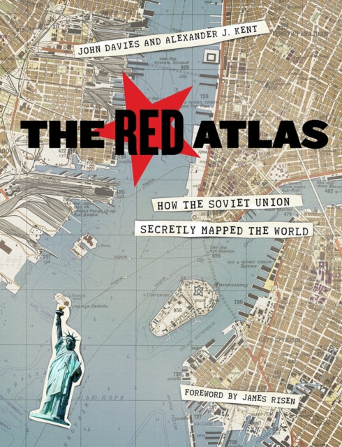 The Red Atlas : How the Soviet Union Secretly Mapped the World - 9780226389578