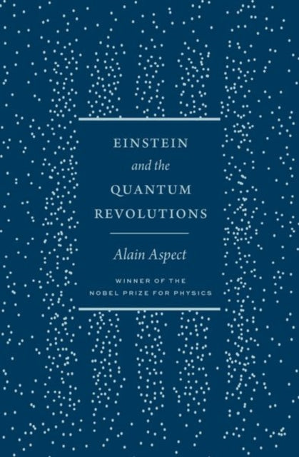 Einstein and the Quantum Revolutions - 9780226832012