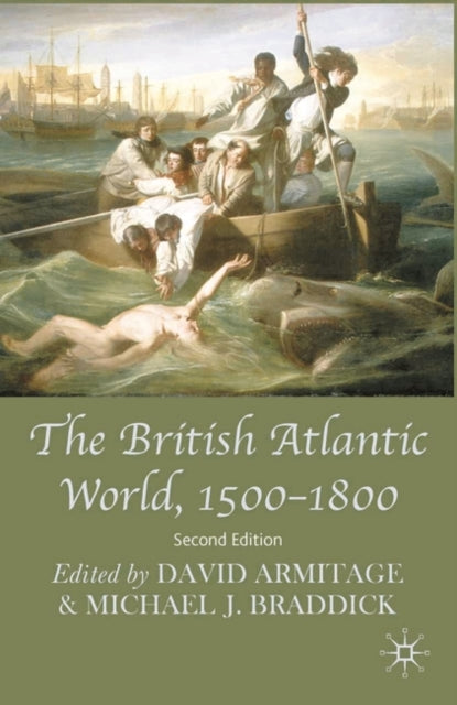 The British Atlantic World, 1500-1800 - 9780230202351