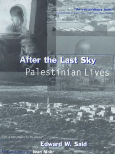 After the Last Sky : Palestinian Lives - 9780231114493