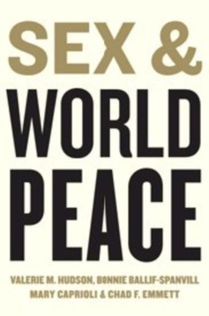 Sex and World Peace - 9780231131834