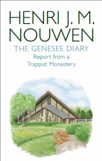 Genesee Diary : Report from a Trappist Monastery - 9780232530797