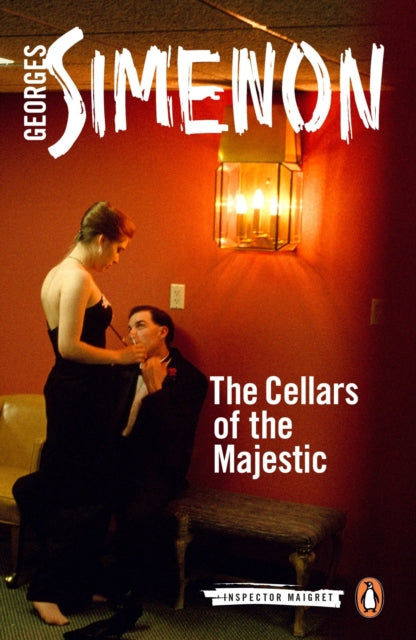 The Cellars of the Majestic : Inspector Maigret #21 - 9780241188446