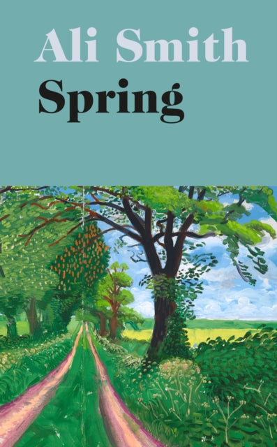 Spring : 'A dazzling hymn to hope’ Observer - 9780241207048