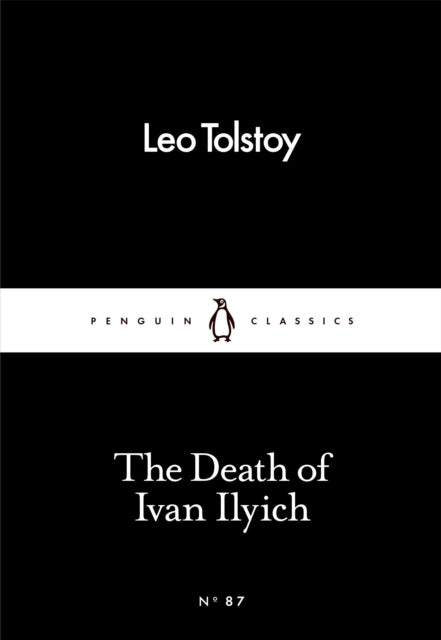 The Death of Ivan Ilyich - 9780241251768