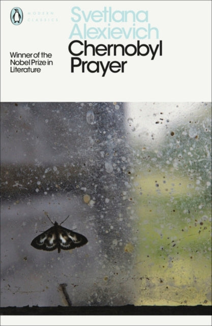 Chernobyl Prayer : Voices from Chernobyl - 9780241270530