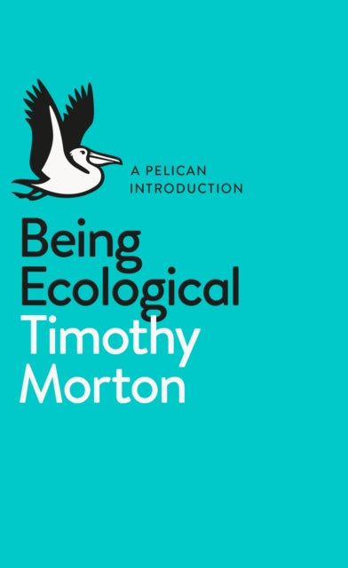 Being Ecological - 9780241274231