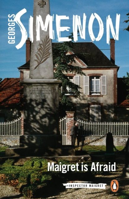 Maigret is Afraid : Inspector Maigret #42 - 9780241277485