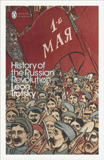 History of the Russian Revolution - 9780241301319