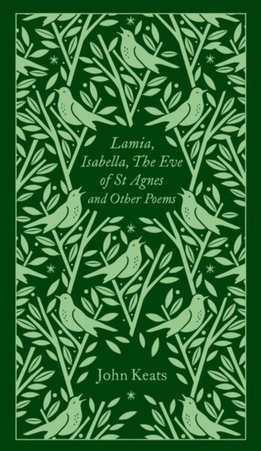 Lamia, Isabella, The Eve of St Agnes and Other Poems - 9780241303146