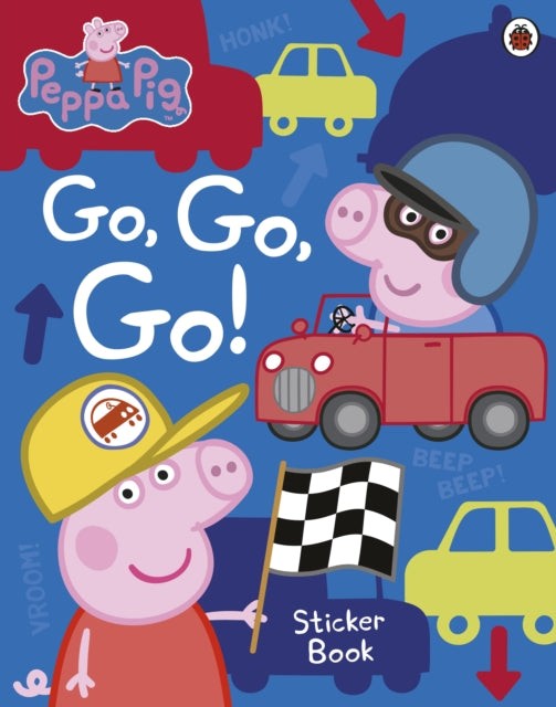 Peppa Pig: Go, Go, Go! : Vehicles Sticker Book - 9780241321515