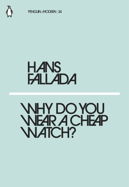 Why Do You Wear a Cheap Watch? - 9780241339244