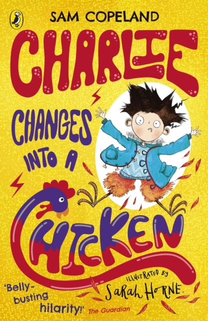 Charlie Changes Into a Chicken - 9780241346211