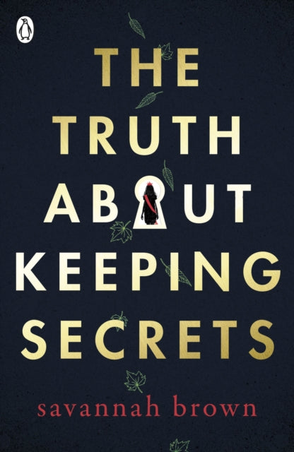 The Truth About Keeping Secrets - 9780241346303