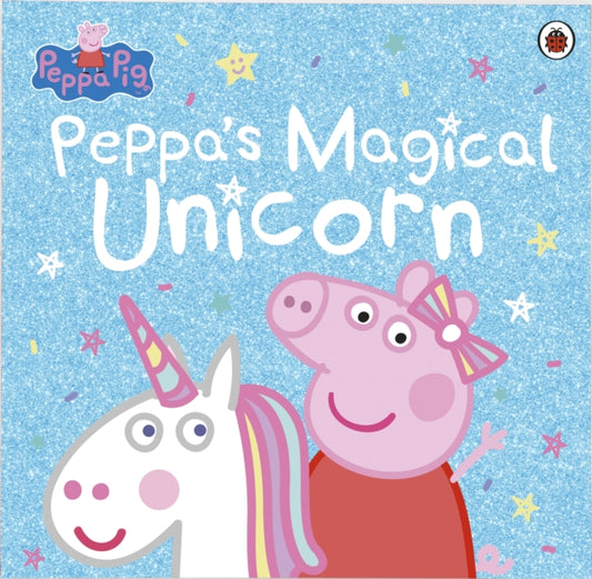 Peppa Pig: Peppa's Magical Unicorn - 9780241353783