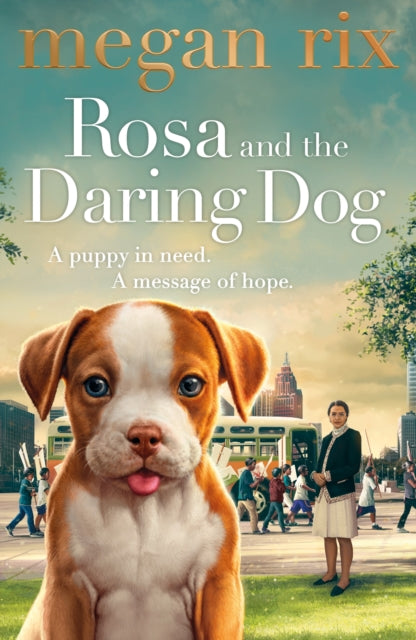 Rosa and the Daring Dog - 9780241369142