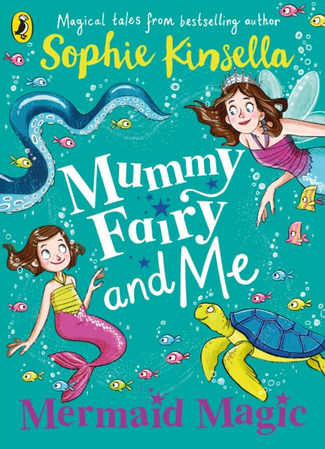 Mummy Fairy and Me: Mermaid Magic - 9780241380314