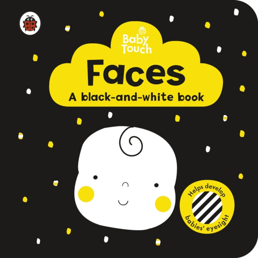 Baby Touch: Faces: a black-and white-book - 9780241391723