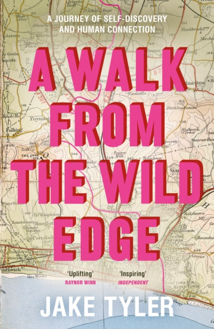 A Walk from the Wild Edge : A journey of self-discovery and human connection - 9780241401163