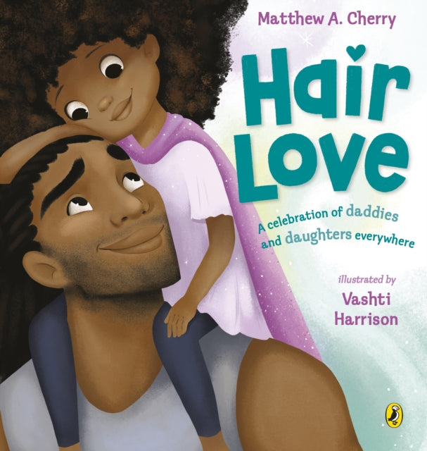 Hair Love : Based on the Oscar-Winning Short Film - 9780241406427