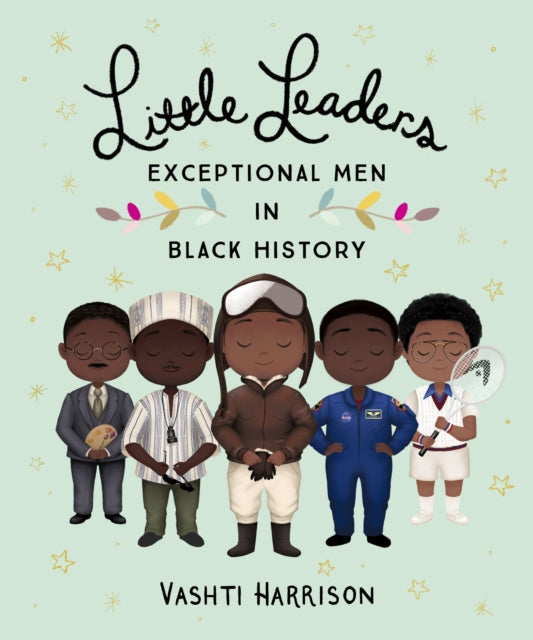 Little Leaders: Exceptional Men in Black History - 9780241407165