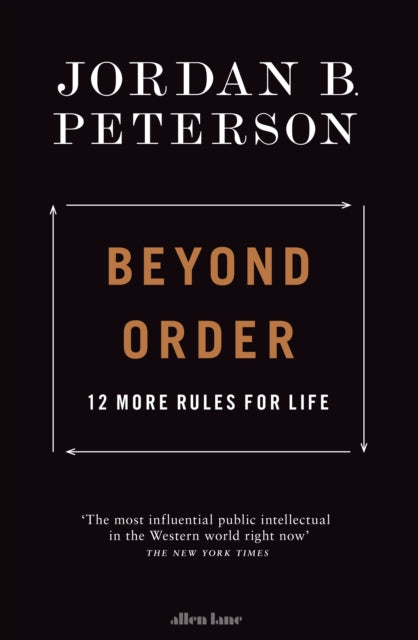 Beyond Order : 12 More Rules for Life - 9780241407622