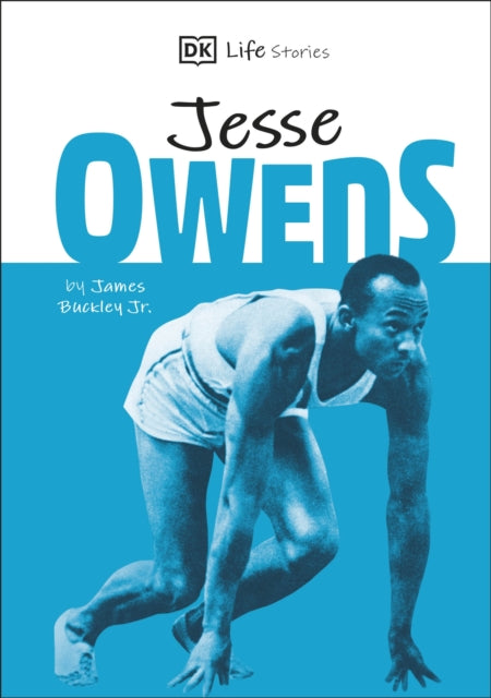 DK Life Stories Jesse Owens : Amazing people who have shaped our world - 9780241413845