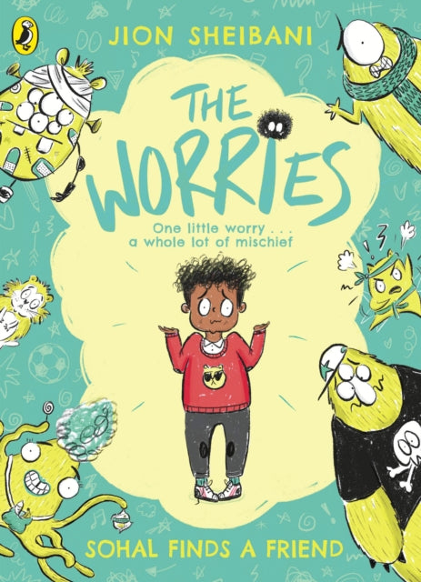 The Worries: Sohal Finds a Friend - 9780241438619