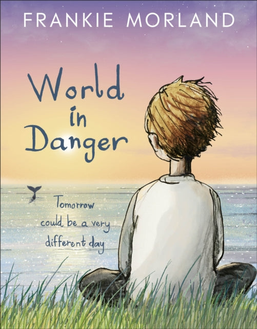 World In Danger : Tomorrow could be a very different day - 9780241446225