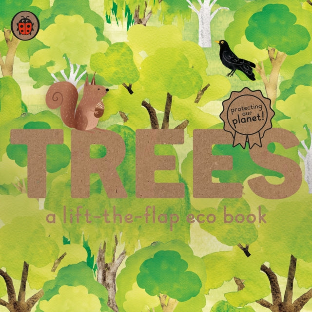 Trees: A lift-the-flap eco book - 9780241448366