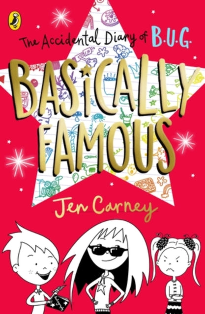 The Accidental Diary of B.U.G.: Basically Famous - 9780241455470