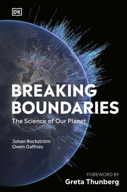 Breaking Boundaries : The Science of Our Planet - 9780241466759