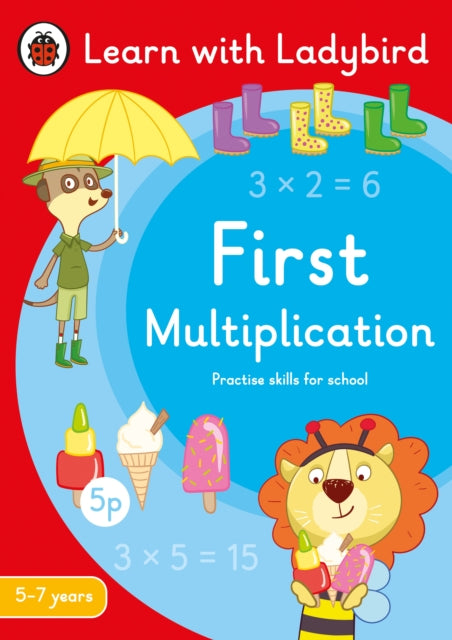 First Multiplication: A Learn with Ladybird Activity Book 5-7 years : Ideal for home learning (KS1) - 9780241515426