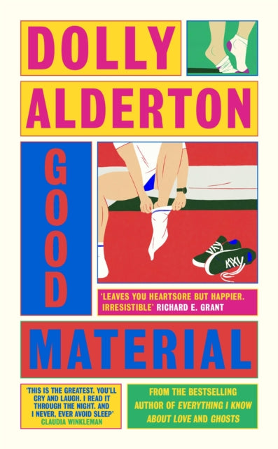 Good Material : THE INSTANT SUNDAY TIMES BESTSELLER, FROM THE AUTHOR OF EVERYTHING I KNOW ABOUT LOVE - 9780241523667