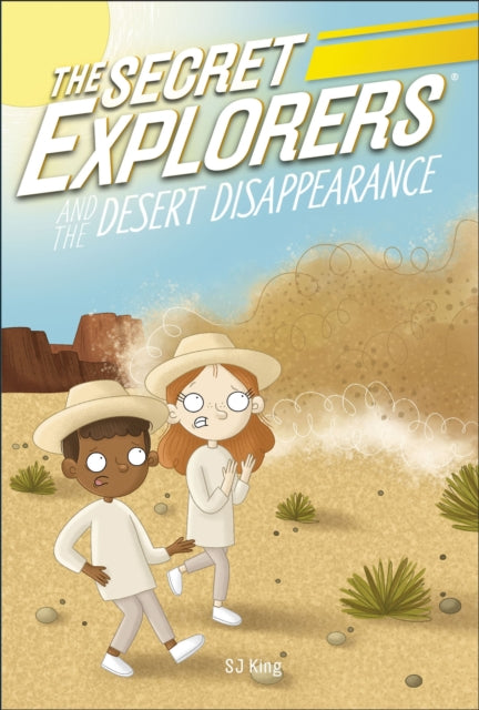 The Secret Explorers and the Desert Disappearance - 9780241553572