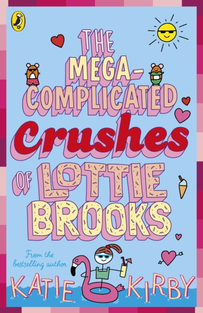 The Mega-Complicated Crushes of Lottie Brooks - 9780241562031