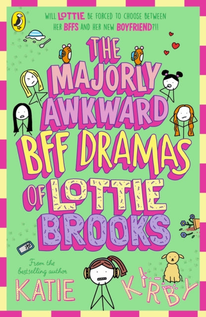 The Majorly Awkward BFF Dramas of Lottie Brooks - 9780241647264