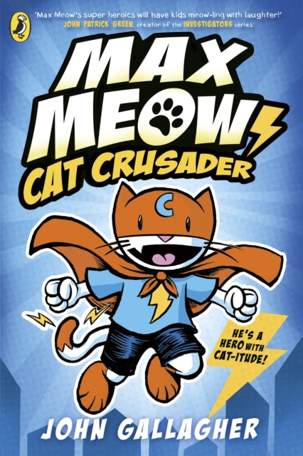 Max Meow Book 1: Cat Crusader - 9780241711583