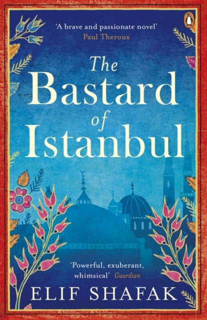 The Bastard of Istanbul - 9780241972908