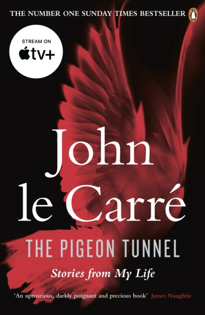 The Pigeon Tunnel : Stories from My Life: NOW A MAJOR APPLE TV MOTION PICTURE - 9780241976890