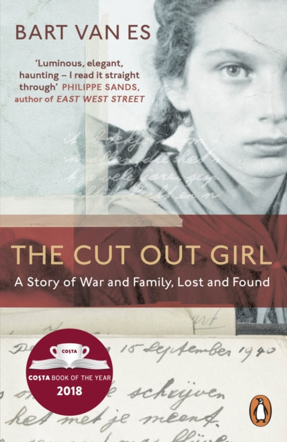 The Cut Out Girl : A Story of War and Family, Lost and Found: The Costa Book of the Year 2018 - 9780241978726