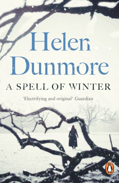 A Spell of Winter : WINNER OF THE WOMEN'S PRIZE FOR FICTION - 9780241987506