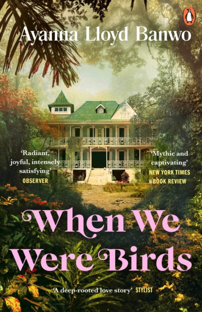 When We Were Birds : Winner of the OCM Bocas Prize for Caribbean Literature and the Author's Club First Novel Award 2023 - 9780241991633