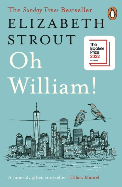 Oh William! : Shortlisted for the Booker Prize 2022 - 9780241992210