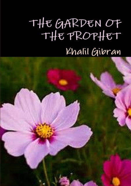 The garden of the prophet - 9780244914899