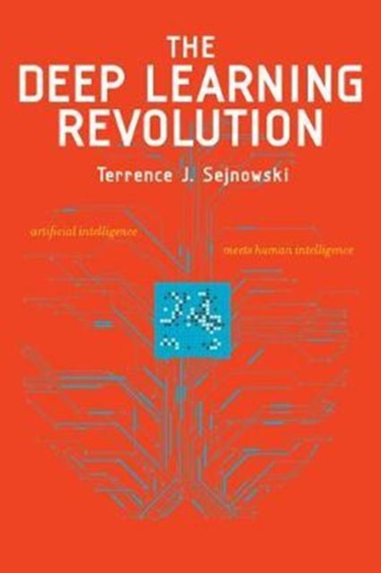 The Deep Learning Revolution - 9780262038034