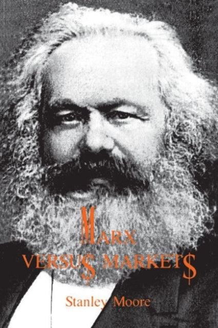 Marx versus Markets - 9780271008653