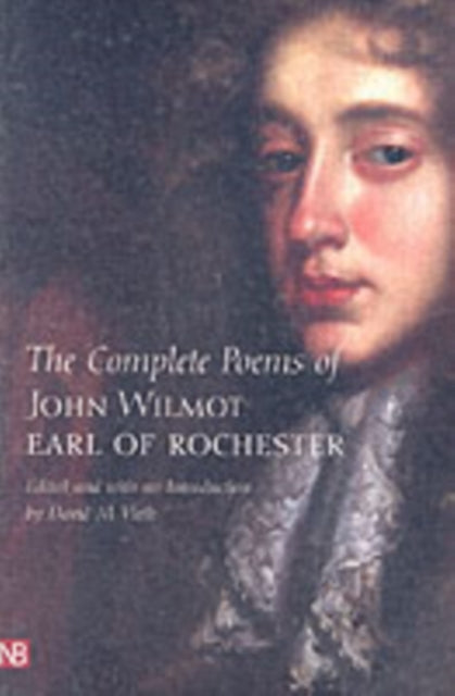 The Complete Poems of John Wilmot, Earl of Rochester - 9780300097139