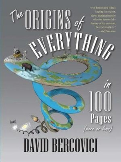 The Origins of Everything in 100 Pages (More or Less) - 9780300230505