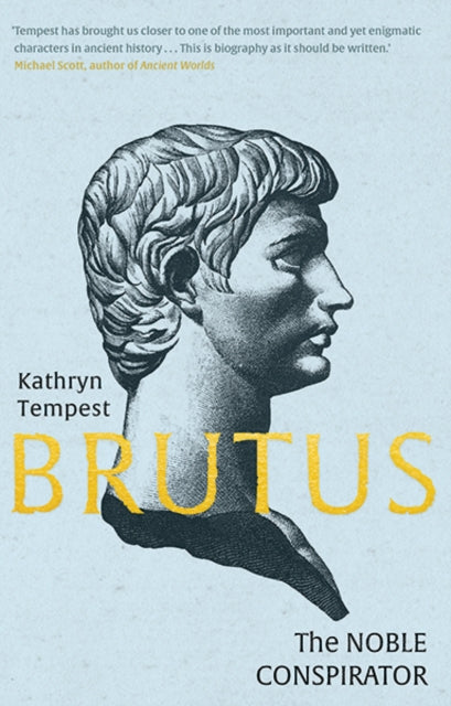Brutus : The Noble Conspirator - 9780300246643